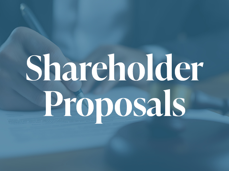 Shareholder Proposals