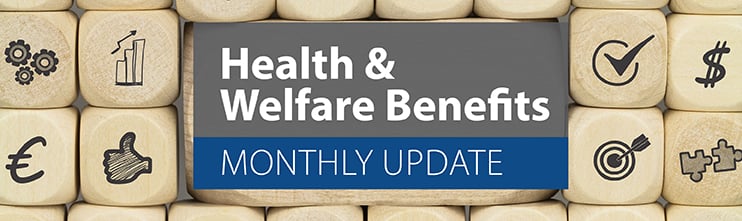 Health & Welfare Benefits Monthly Update banner
